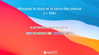 Masquer le dock et la barre des menus sous macOS